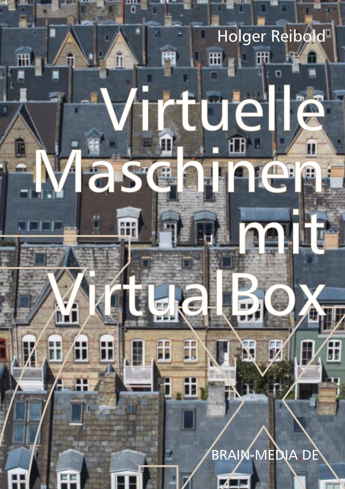 Buchcover Virtuelle Maschine mit VirtualBox 7.x